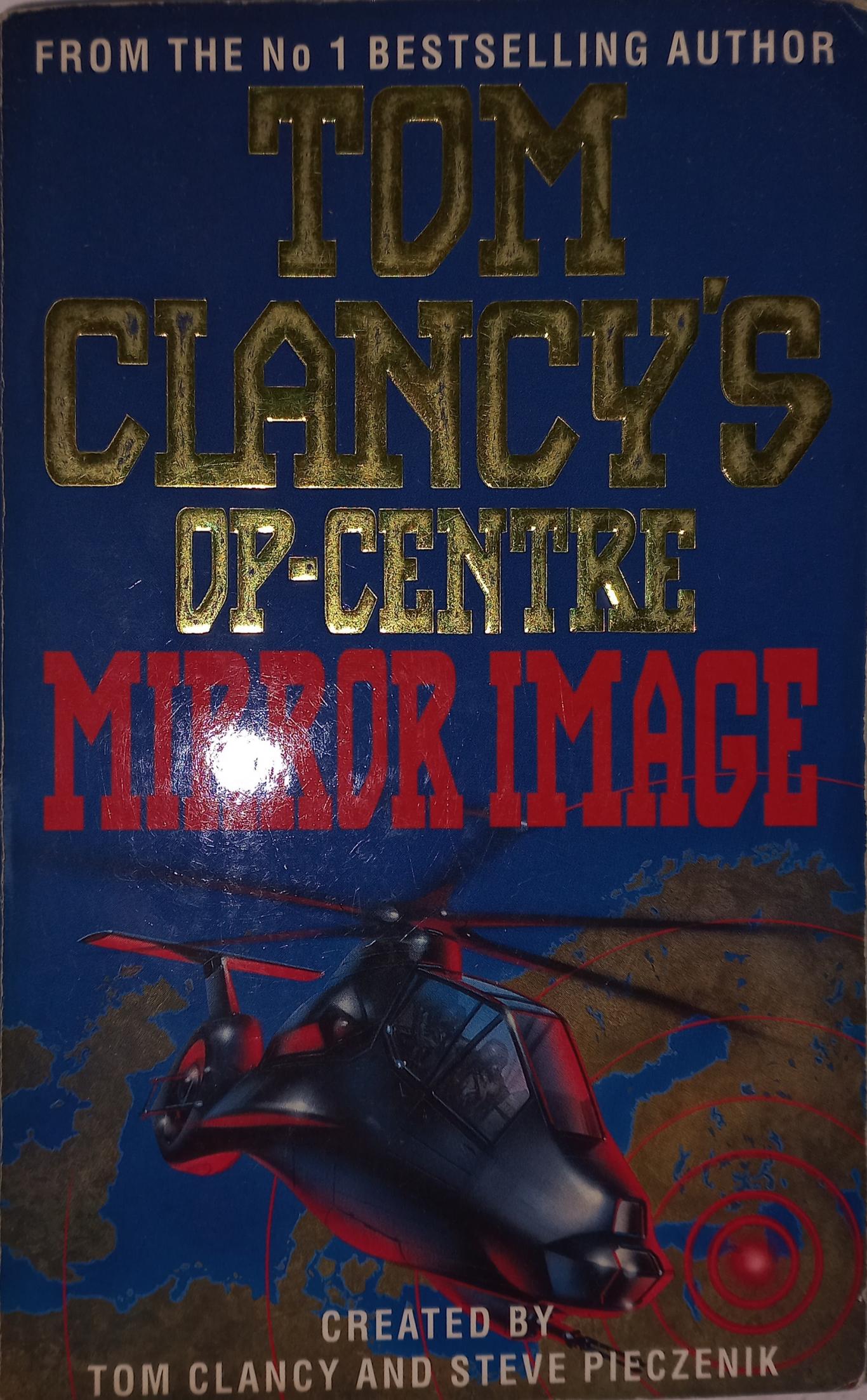 Mirror image, Tom Clancy, Steve Pieczenik